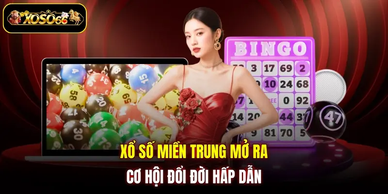 xo so mien trung mo ra co hoi doi doi hap dan Xổ số miền Trung mở ra cơ hội đổi đời hấp dẫn