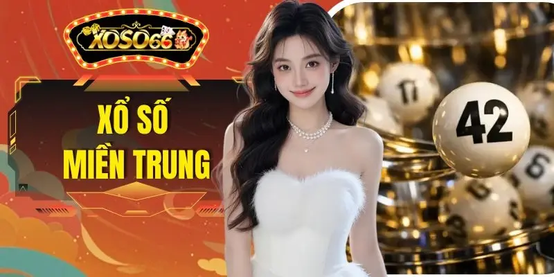 Xổ Số Miền Trung