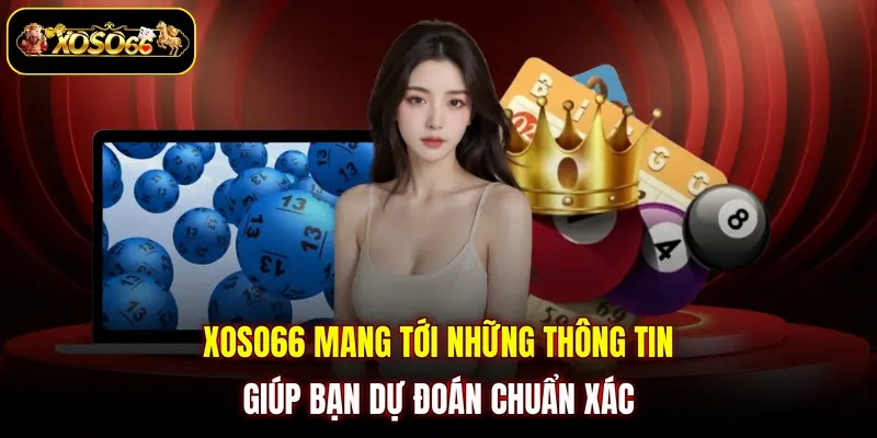 xoso66 mang toi nhung thong tin giup ban du doan chuan xac XOSO66 mang tới những thông tin giúp bạn dự đoán chuẩn xác